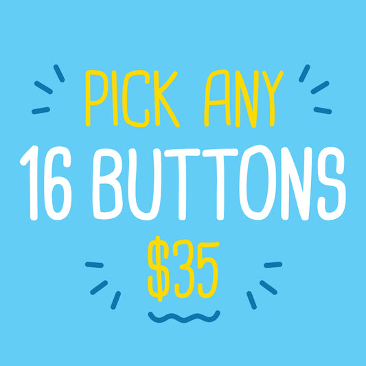 Pick 16 Buttons!