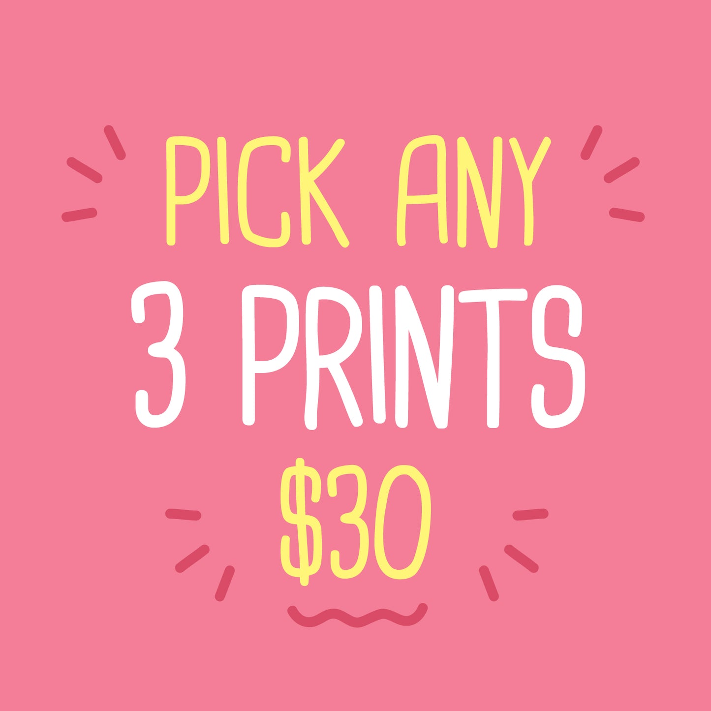 Pick 3 Prints!