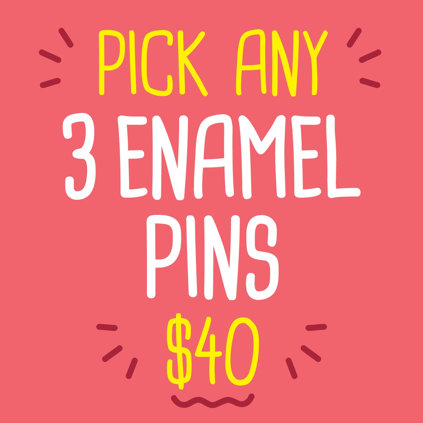 Pick 3 Enamels!